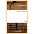 Louis. Tome 2