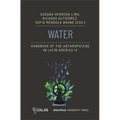 Water - Handbook of the Anthropocene in Latin America IV