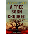 A Tree Born Crooked
