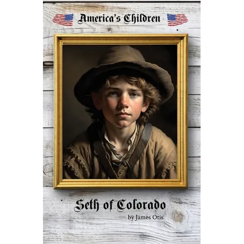 Seth of Colorado - Paperback