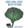 Code Cool Stuff With Python