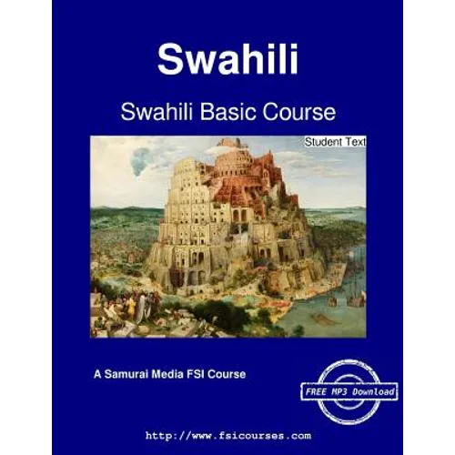 Swahili Basic Course - Student Text