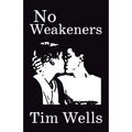No Weakeners