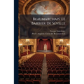 Beaumarchais' Le Barbier De Séville
