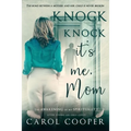 Knock Knock, It's Me, Mom: The Awakening Of My Spirituality After Losing An Only Child