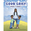 Good Grief: Where's Daddy