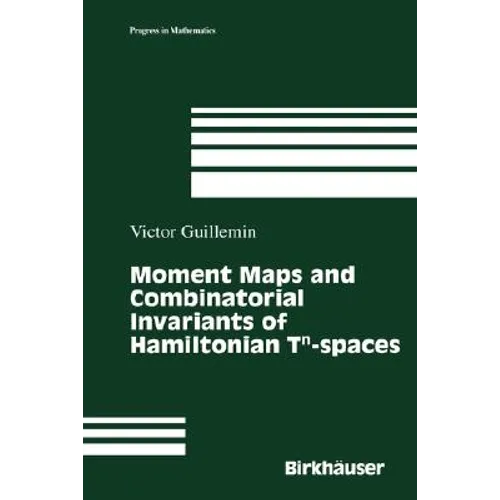 Moment Maps and Combinatorial Invariants of Hamiltonian Tn-Spaces