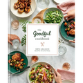 The Goodful Cookbook: Simple and Balanced Recipes to Live Well