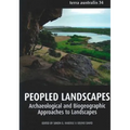 Peopled Landscapes: Archaeological and Biogeographic Approaches to Landscapes