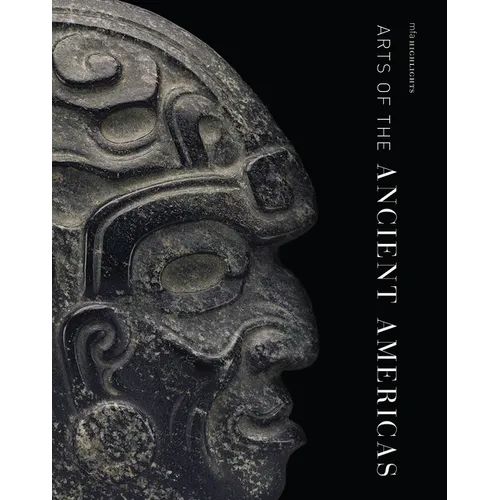 MFA Highlights: Arts of the Ancient Americas