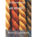 Sarasvatī: River & Civilization
