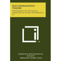 Electromagnetic Theory: Proceedings Of The Second Symposium In Applied Mathematics, V2