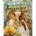 The Enchanting Fairies Coloring Book