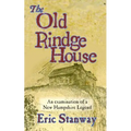 The Old rindge House: An examination of a New Hampshire legend