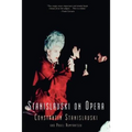 Stanislavski On Opera