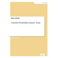 Customer Profitability Analysis - Today