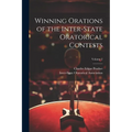 Winning Orations of the Inter-State Oratorical Contests; Volume 2