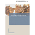 Constitutio Antoniniana: L'Universalisation de la Citoyennete Romaine Au 3e Siecle