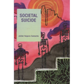 Societal Suicide