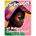 THE BEAUTIES of NATURE COLORING BOOK: Realistic Portrait