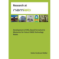 Development of HfO2-Based Ferroelectric Memories for Future CMOS Technology Nodes