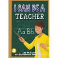 I Can Be A Teacher