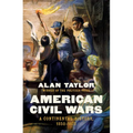 American Civil Wars: A Continental History, 1850-1873
