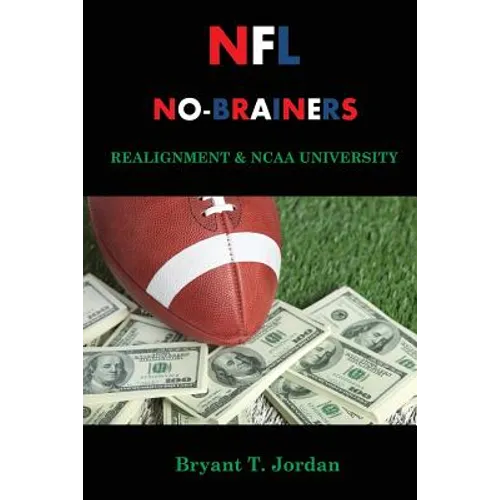 NFL No-Brainers: Realignment & NCAA University