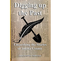 Digging Up The Past: Unearthing the Stories of Anoka County