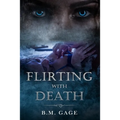 Flirting With Death