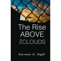 The Rise Above the Clouds