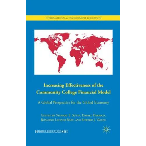 Increasing Effectiveness of the Community College Financial Model: A Global Perspective for the Global Economy