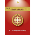 How to Endure Injustice