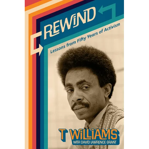 Rewind: Lessons from Fifty Years of Activism