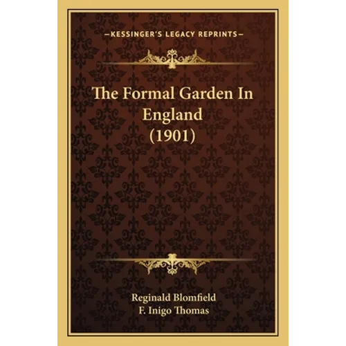 The Formal Garden In England (1901)