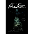 Six Miles to Charleston: The True Story of John and Lavinia Fisher