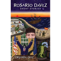 Rosario Davez: Short Stories