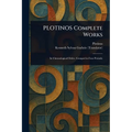 PLOTINOS Complete Works