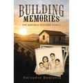 Building Memories: The Renteria Gutierez Family