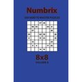 Numbrix - 200 Hard to Master Puzzles 8x8 (Volume 8)