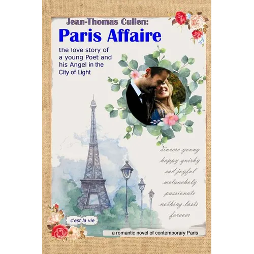 Paris Affaire: the Love Story of a Young Poet and His Angel in the City of Light: Contemporary Romantic Novel of Paris