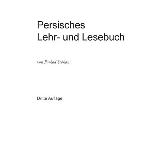 Persisches Lehr- und Lesebuch für die Umgangssprache