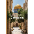 Celebrating the City of Jerusalem