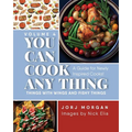 You Can Cook Any Thing: Things with Wings and Fishy Things