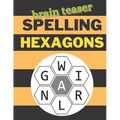 Brain Teaser Spelling Hexagons: 100 Letter Puzzles as seen in the NYT