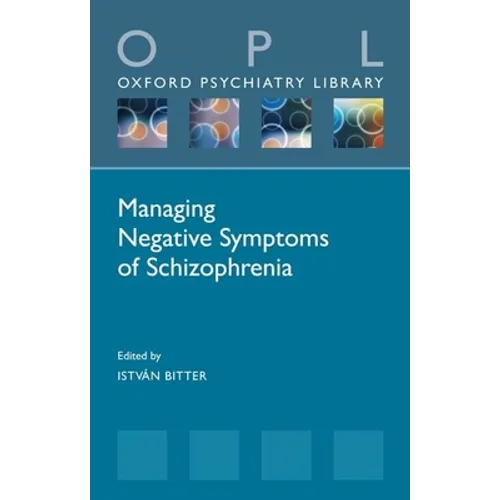 Managing Negative Symptoms of Schizophrenia