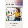 "Careers in Information Technology: Blockchain Developer"