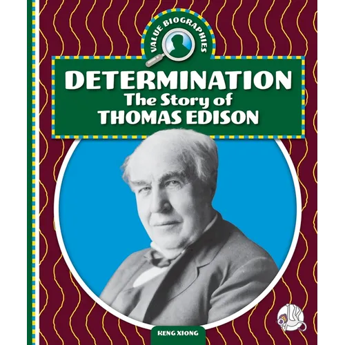 Determination: The Story of Thomas Edison