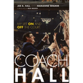 Coach Hall: My Life on and Off the Court