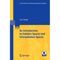An Introduction to Sobolev Spaces and Interpolation Spaces